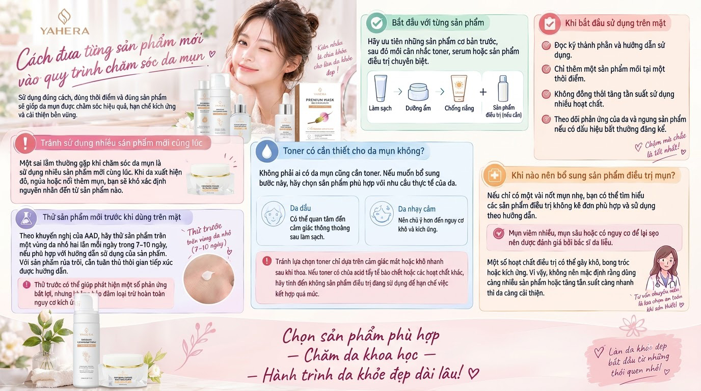 Da mụn nên chăm sóc như thế nào? YAHERA Lịch skincare 7 ngày cho người mới bắt đầu 4 Cach-dua-tung-san-pham-moi-vao-quy-trinh-cham-soc-da-mun-4.jpg